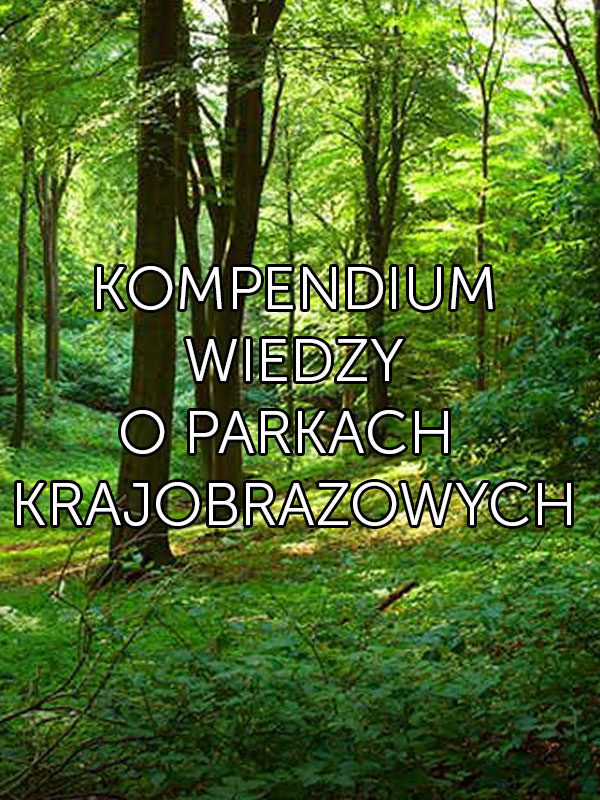 Kompendium wiedzy Kompendium wiedzy o Parkach